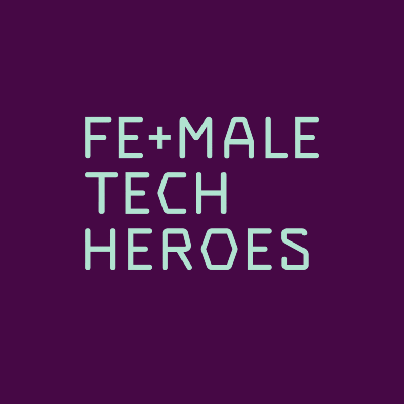 Fe+male Tech Heroes